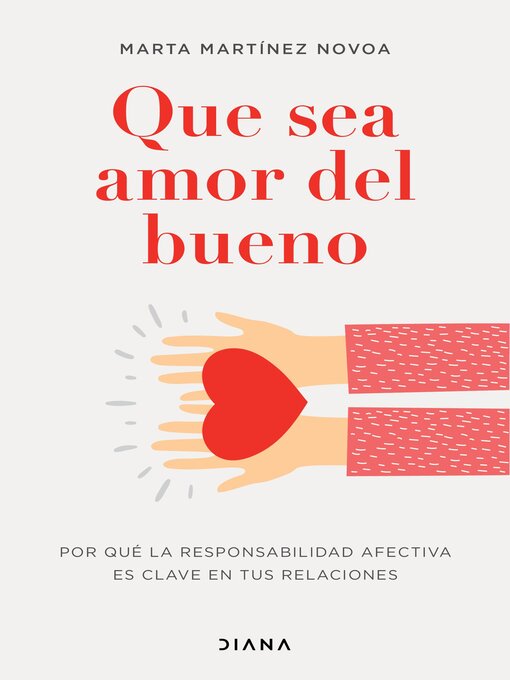 Title details for Que sea amor del bueno (Edición mexicana) by Marta Martínez Novoa - Wait list